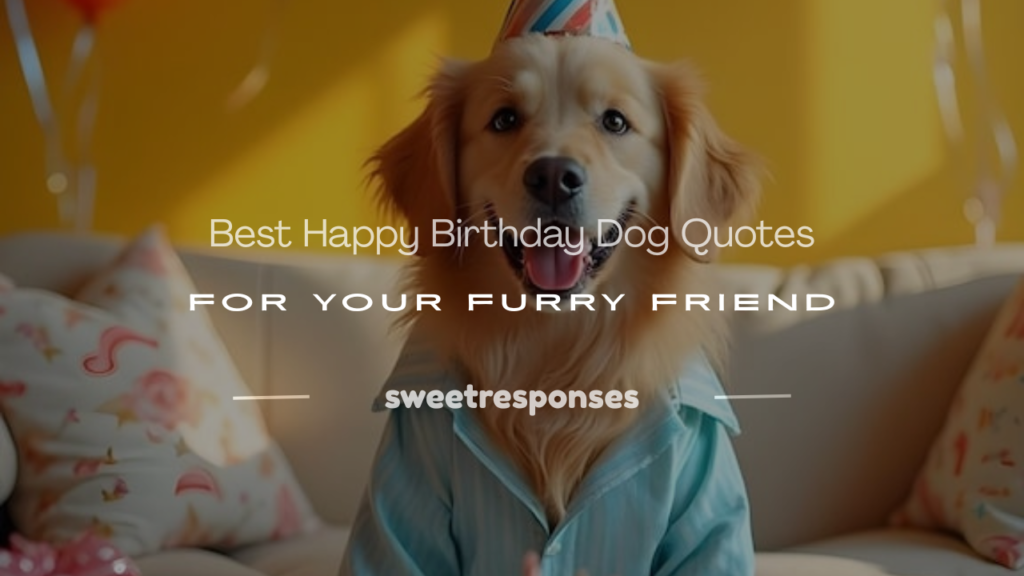 happy birthday dog quotes