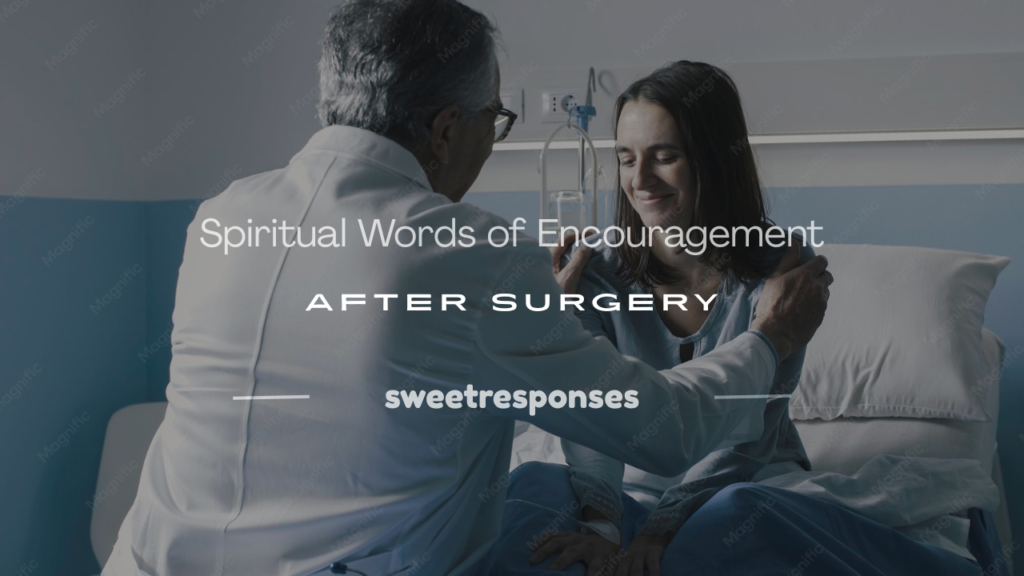 spiritual words of encouragement after surgery