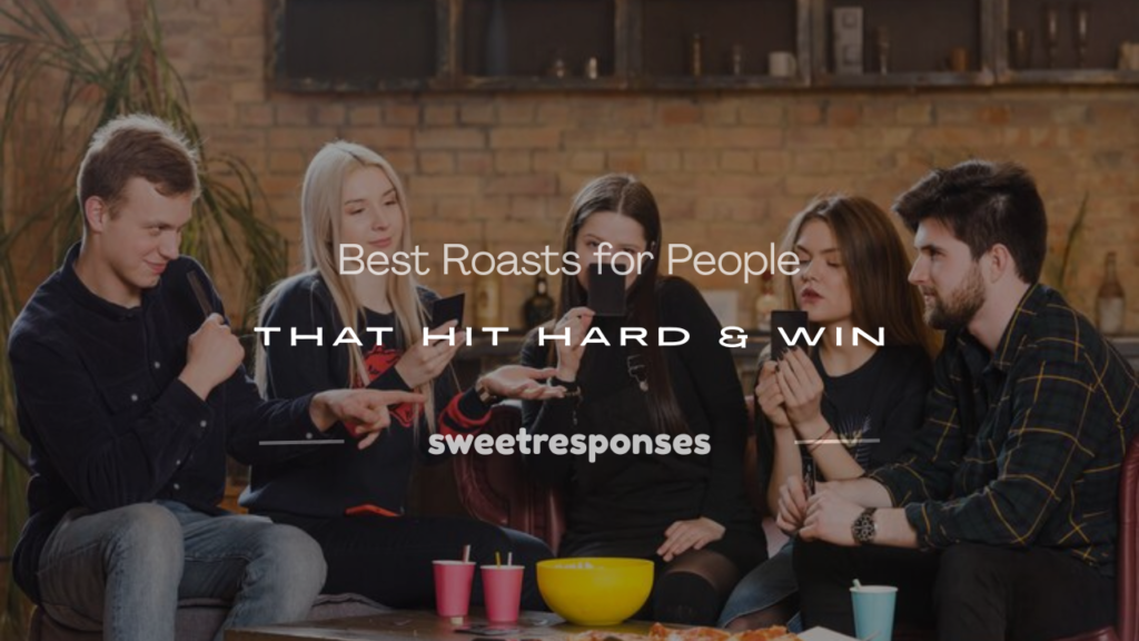 roasts for people