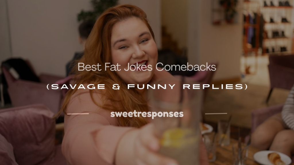 fat jokes comebacks