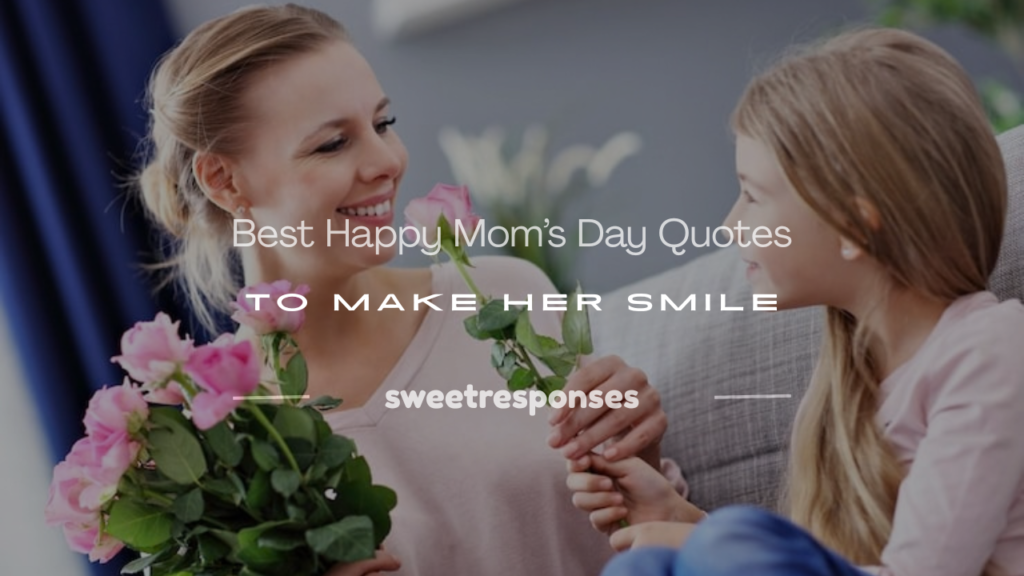 happy Mom's day quotes