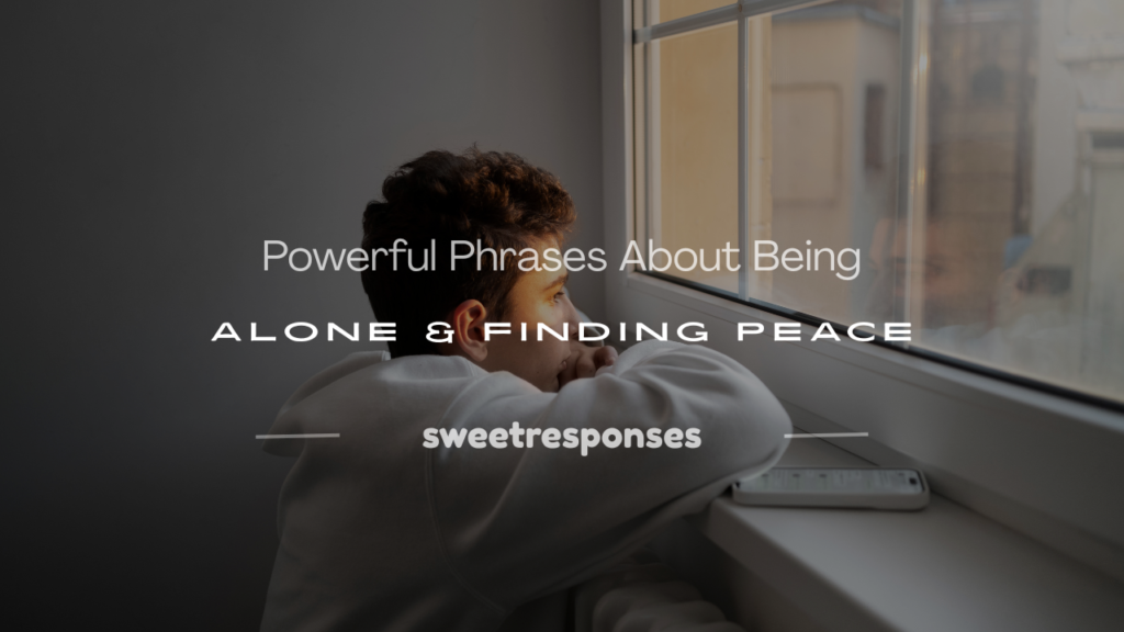 phrases about being alone